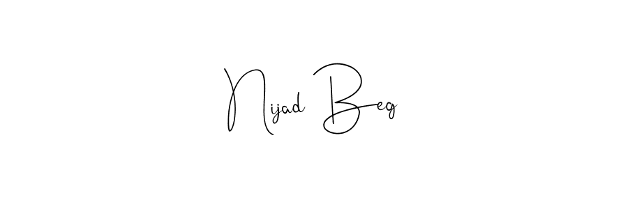 How to make Nijad Beg name signature. Use Andilay-7BmLP style for creating short signs online. This is the latest handwritten sign. Nijad Beg signature style 4 images and pictures png