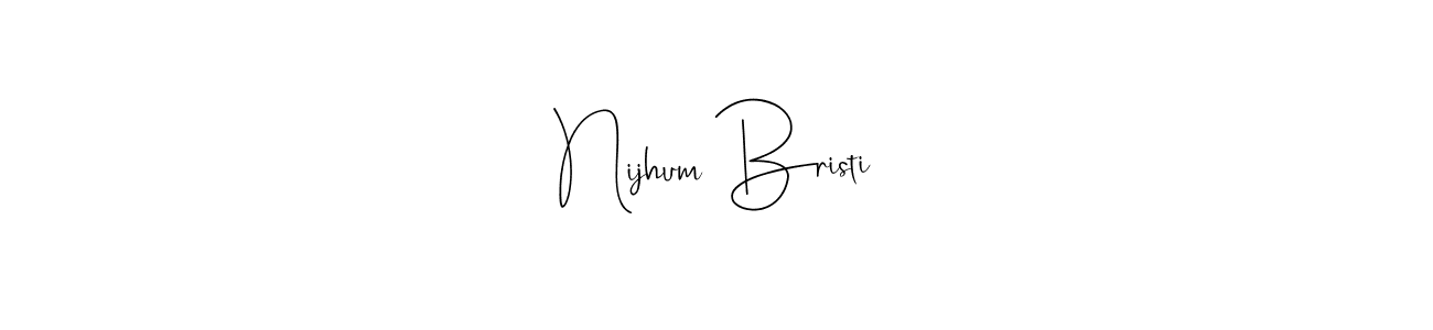 Andilay-7BmLP is a professional signature style that is perfect for those who want to add a touch of class to their signature. It is also a great choice for those who want to make their signature more unique. Get Nijhum Bristi name to fancy signature for free. Nijhum Bristi signature style 4 images and pictures png