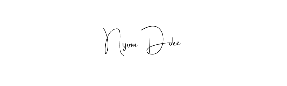 Once you've used our free online signature maker to create your best signature Andilay-7BmLP style, it's time to enjoy all of the benefits that Nijum Doke name signing documents. Nijum Doke signature style 4 images and pictures png