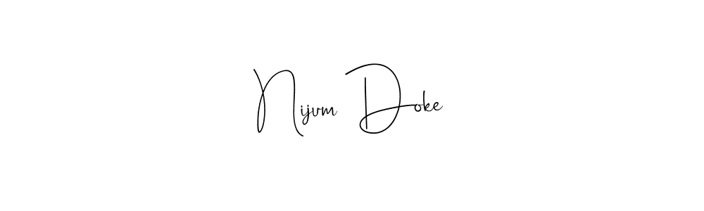 Make a beautiful signature design for name Nijum Doke. Use this online signature maker to create a handwritten signature for free. Nijum Doke signature style 4 images and pictures png