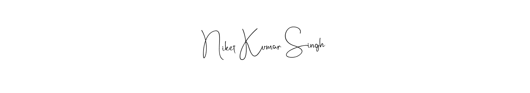 Create a beautiful signature design for name Niket Kumar Singh. With this signature (Andilay-7BmLP) fonts, you can make a handwritten signature for free. Niket Kumar Singh signature style 4 images and pictures png