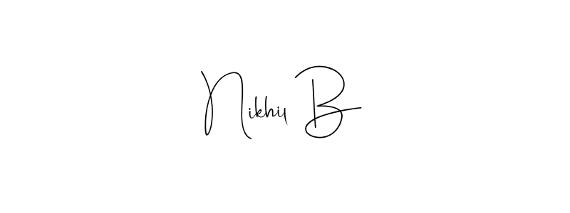 Also we have Nikhil B name is the best signature style. Create professional handwritten signature collection using Andilay-7BmLP autograph style. Nikhil B signature style 4 images and pictures png