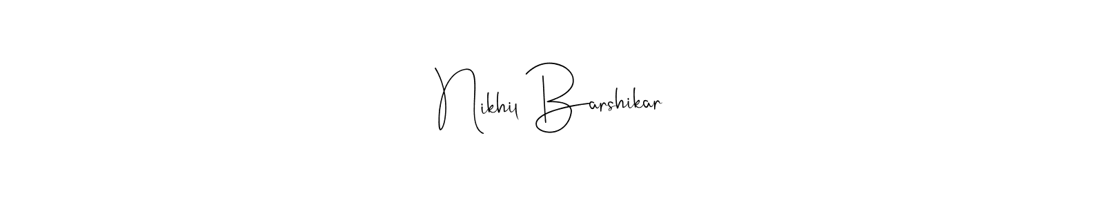 Make a beautiful signature design for name Nikhil Barshikar. With this signature (Andilay-7BmLP) style, you can create a handwritten signature for free. Nikhil Barshikar signature style 4 images and pictures png