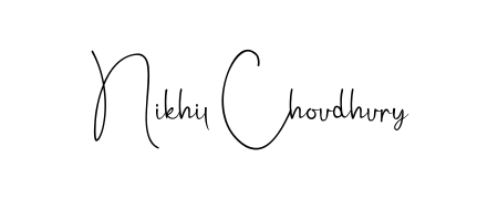 Make a short Nikhil Choudhury signature style. Manage your documents anywhere anytime using Andilay-7BmLP. Create and add eSignatures, submit forms, share and send files easily. Nikhil Choudhury signature style 4 images and pictures png