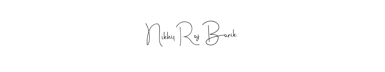 Once you've used our free online signature maker to create your best signature Andilay-7BmLP style, it's time to enjoy all of the benefits that Nikhil Raj Barik name signing documents. Nikhil Raj Barik signature style 4 images and pictures png