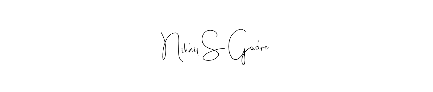 Make a beautiful signature design for name Nikhil S Gadre. With this signature (Andilay-7BmLP) style, you can create a handwritten signature for free. Nikhil S Gadre signature style 4 images and pictures png