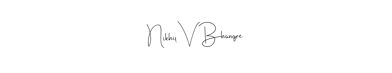 How to Draw Nikhil V Bhangre signature style? Andilay-7BmLP is a latest design signature styles for name Nikhil V Bhangre. Nikhil V Bhangre signature style 4 images and pictures png