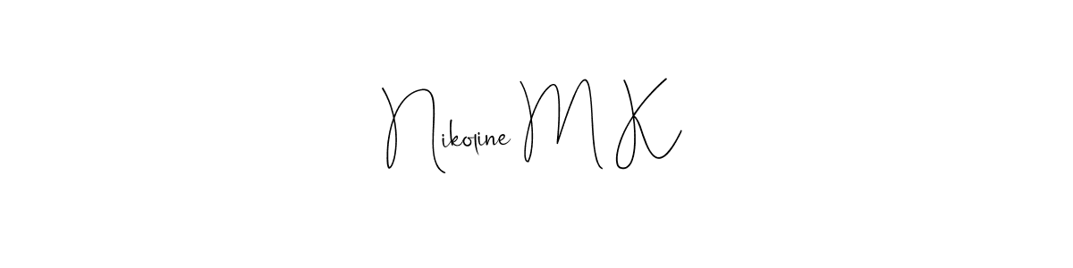 Make a beautiful signature design for name Nikoline M K. With this signature (Andilay-7BmLP) style, you can create a handwritten signature for free. Nikoline M K signature style 4 images and pictures png