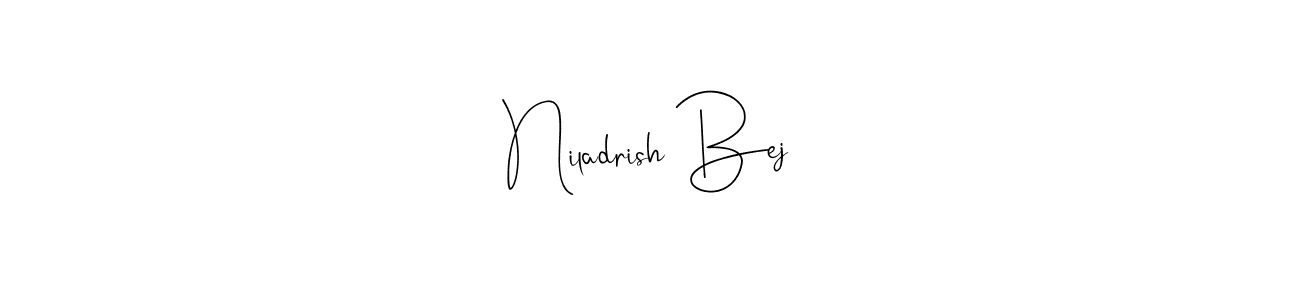 How to make Niladrish Bej signature? Andilay-7BmLP is a professional autograph style. Create handwritten signature for Niladrish Bej name. Niladrish Bej signature style 4 images and pictures png