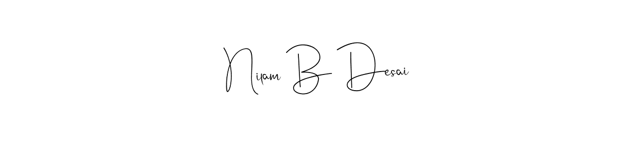 Design your own signature with our free online signature maker. With this signature software, you can create a handwritten (Andilay-7BmLP) signature for name Nilam B Desai. Nilam B Desai signature style 4 images and pictures png