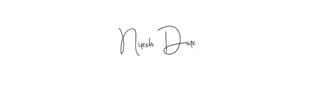 Design your own signature with our free online signature maker. With this signature software, you can create a handwritten (Andilay-7BmLP) signature for name Nilesh Date. Nilesh Date signature style 4 images and pictures png