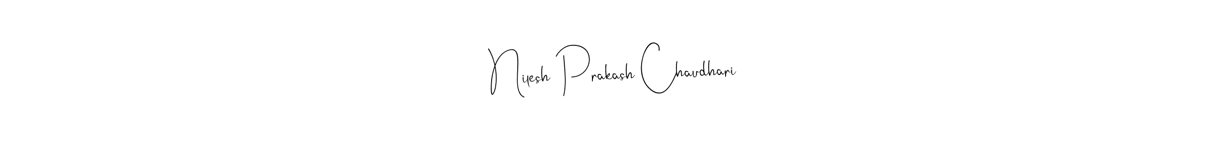 You should practise on your own different ways (Andilay-7BmLP) to write your name (Nilesh Prakash Chaudhari) in signature. don't let someone else do it for you. Nilesh Prakash Chaudhari signature style 4 images and pictures png