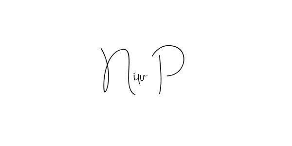 You should practise on your own different ways (Andilay-7BmLP) to write your name (Nilu P) in signature. don't let someone else do it for you. Nilu P signature style 4 images and pictures png