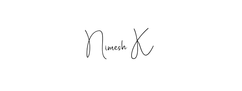 if you are searching for the best signature style for your name Nimesh K. so please give up your signature search. here we have designed multiple signature styles  using Andilay-7BmLP. Nimesh K signature style 4 images and pictures png