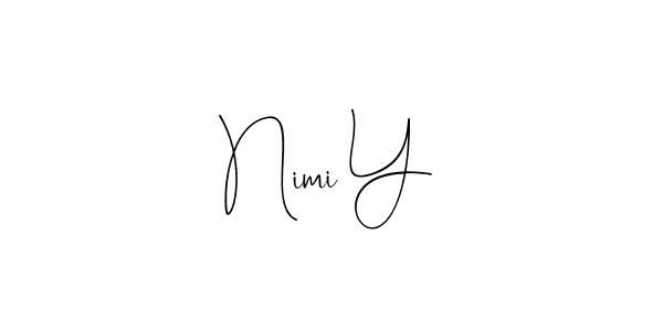 Create a beautiful signature design for name Nimi Y. With this signature (Andilay-7BmLP) fonts, you can make a handwritten signature for free. Nimi Y signature style 4 images and pictures png