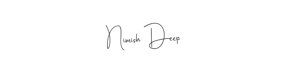 Nimish Deep stylish signature style. Best Handwritten Sign (Andilay-7BmLP) for my name. Handwritten Signature Collection Ideas for my name Nimish Deep. Nimish Deep signature style 4 images and pictures png