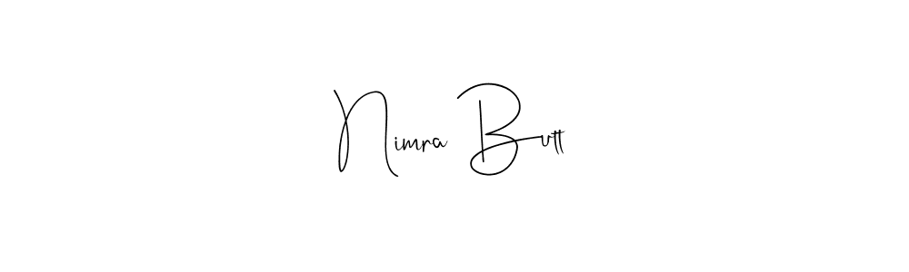 It looks lik you need a new signature style for name Nimra Butt. Design unique handwritten (Andilay-7BmLP) signature with our free signature maker in just a few clicks. Nimra Butt signature style 4 images and pictures png