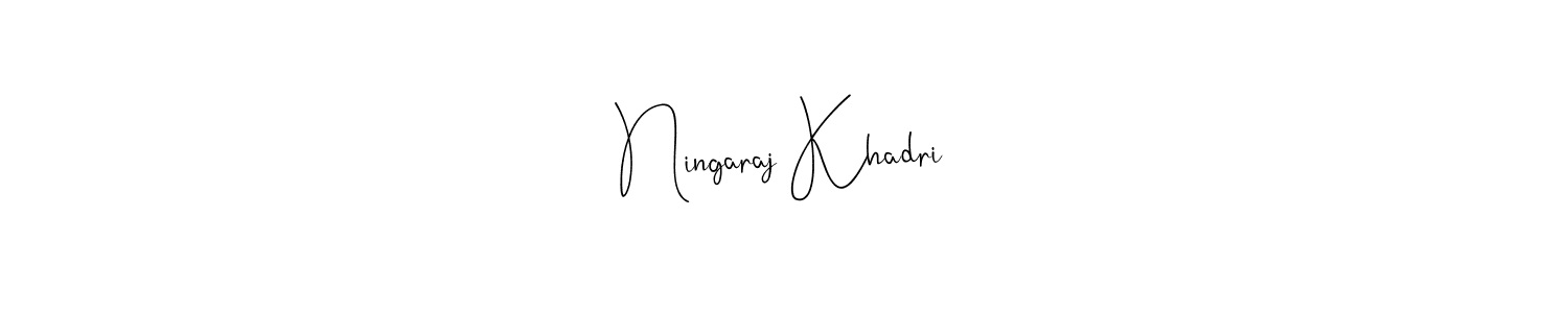 Design your own signature with our free online signature maker. With this signature software, you can create a handwritten (Andilay-7BmLP) signature for name Ningaraj Khadri. Ningaraj Khadri signature style 4 images and pictures png