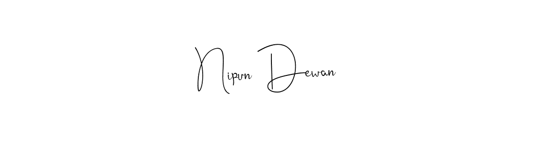 Make a beautiful signature design for name Nipun Dewan. With this signature (Andilay-7BmLP) style, you can create a handwritten signature for free. Nipun Dewan signature style 4 images and pictures png