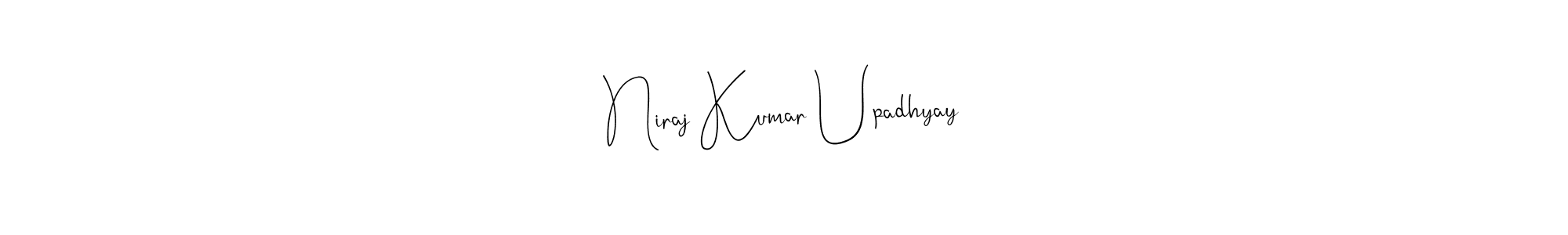 Make a beautiful signature design for name Niraj Kumar Upadhyay. With this signature (Andilay-7BmLP) style, you can create a handwritten signature for free. Niraj Kumar Upadhyay signature style 4 images and pictures png