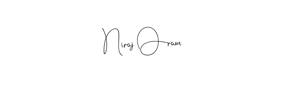 Also we have Niraj Oram name is the best signature style. Create professional handwritten signature collection using Andilay-7BmLP autograph style. Niraj Oram signature style 4 images and pictures png