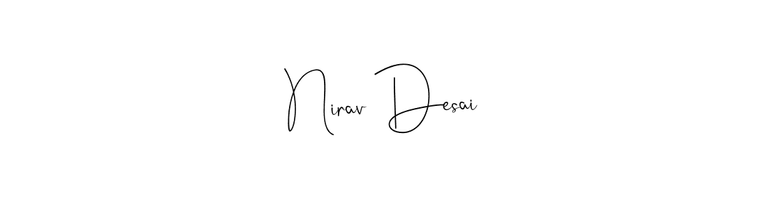 Also we have Nirav Desai name is the best signature style. Create professional handwritten signature collection using Andilay-7BmLP autograph style. Nirav Desai signature style 4 images and pictures png