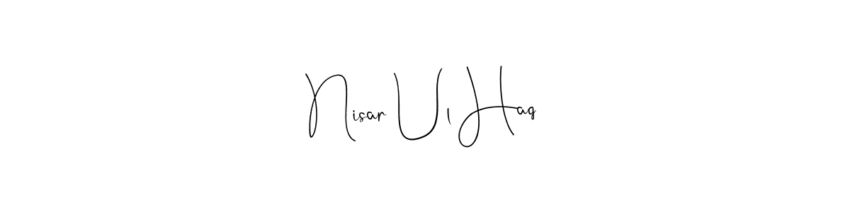 Similarly Andilay-7BmLP is the best handwritten signature design. Signature creator online .You can use it as an online autograph creator for name Nisar Ul Haq. Nisar Ul Haq signature style 4 images and pictures png