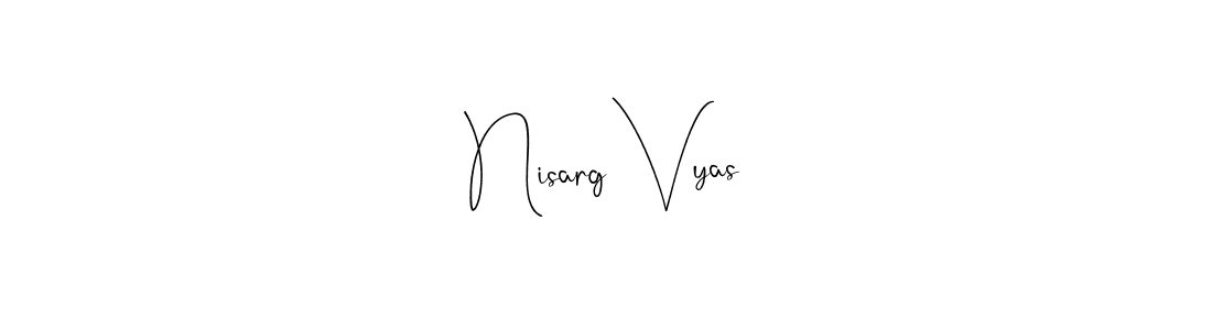 It looks lik you need a new signature style for name Nisarg Vyas. Design unique handwritten (Andilay-7BmLP) signature with our free signature maker in just a few clicks. Nisarg Vyas signature style 4 images and pictures png