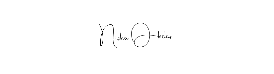 Make a beautiful signature design for name Nisha Ohdar. With this signature (Andilay-7BmLP) style, you can create a handwritten signature for free. Nisha Ohdar signature style 4 images and pictures png
