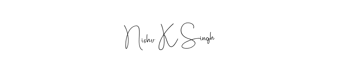 Similarly Andilay-7BmLP is the best handwritten signature design. Signature creator online .You can use it as an online autograph creator for name Nishu K Singh. Nishu K Singh signature style 4 images and pictures png
