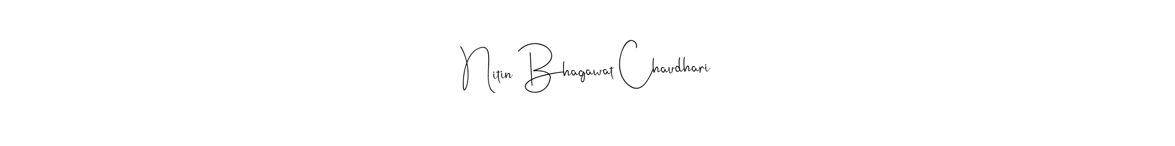 if you are searching for the best signature style for your name Nitin Bhagawat Chaudhari. so please give up your signature search. here we have designed multiple signature styles  using Andilay-7BmLP. Nitin Bhagawat Chaudhari signature style 4 images and pictures png