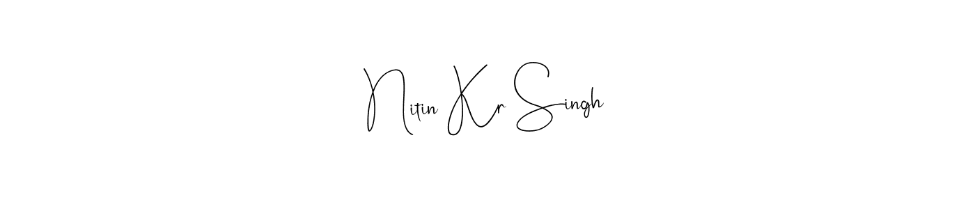 How to make Nitin Kr Singh name signature. Use Andilay-7BmLP style for creating short signs online. This is the latest handwritten sign. Nitin Kr Singh signature style 4 images and pictures png