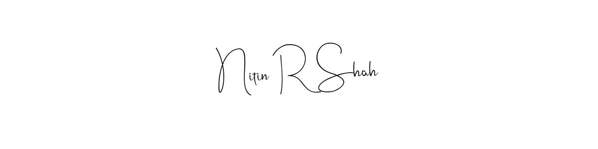 Make a beautiful signature design for name Nitin R Shah. Use this online signature maker to create a handwritten signature for free. Nitin R Shah signature style 4 images and pictures png