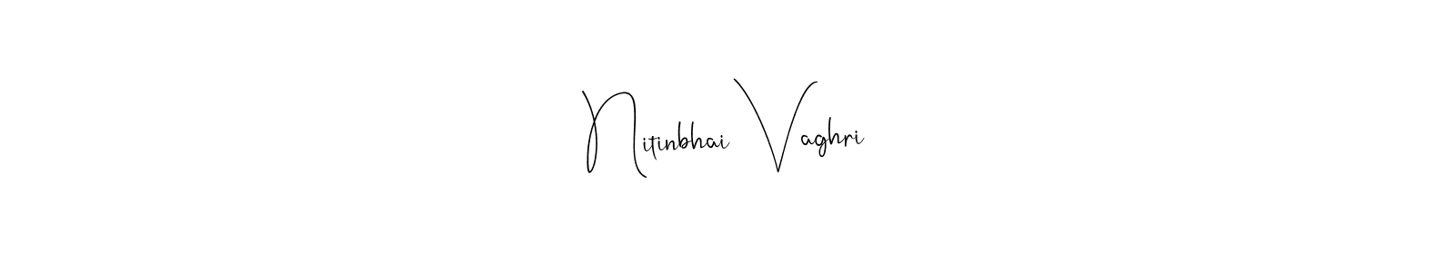 How to Draw Nitinbhai Vaghri signature style? Andilay-7BmLP is a latest design signature styles for name Nitinbhai Vaghri. Nitinbhai Vaghri signature style 4 images and pictures png