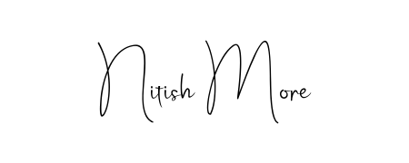 Best and Professional Signature Style for Nitish More. Andilay-7BmLP Best Signature Style Collection. Nitish More signature style 4 images and pictures png
