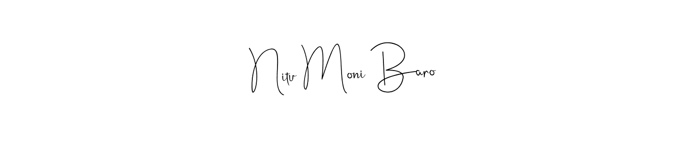 Use a signature maker to create a handwritten signature online. With this signature software, you can design (Andilay-7BmLP) your own signature for name Nitu Moni Baro. Nitu Moni Baro signature style 4 images and pictures png