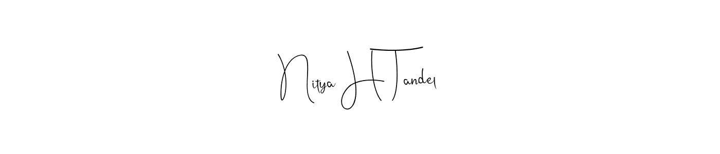 Also we have Nitya H Tandel name is the best signature style. Create professional handwritten signature collection using Andilay-7BmLP autograph style. Nitya H Tandel signature style 4 images and pictures png