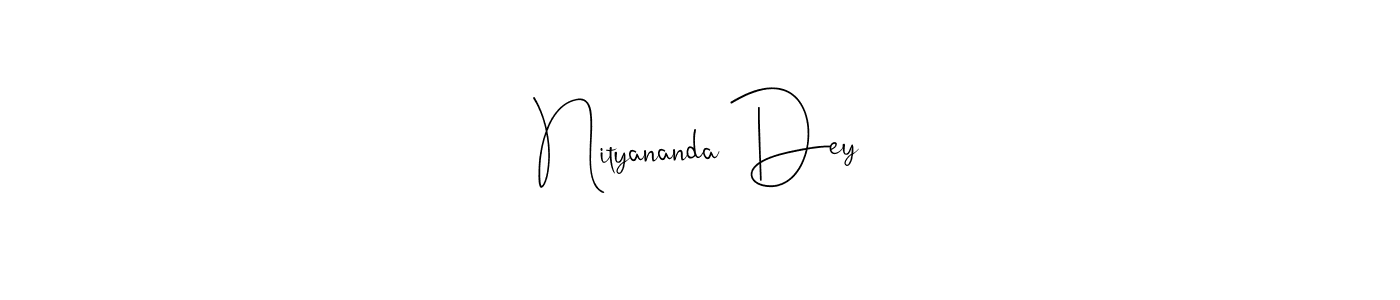 Also You can easily find your signature by using the search form. We will create Nityananda Dey name handwritten signature images for you free of cost using Andilay-7BmLP sign style. Nityananda Dey signature style 4 images and pictures png