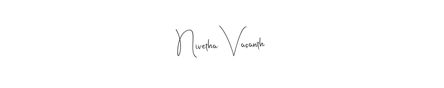 Use a signature maker to create a handwritten signature online. With this signature software, you can design (Andilay-7BmLP) your own signature for name Nivetha Vasanth. Nivetha Vasanth signature style 4 images and pictures png