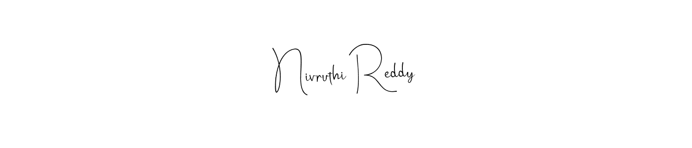 Make a short Nivruthi Reddy signature style. Manage your documents anywhere anytime using Andilay-7BmLP. Create and add eSignatures, submit forms, share and send files easily. Nivruthi Reddy signature style 4 images and pictures png