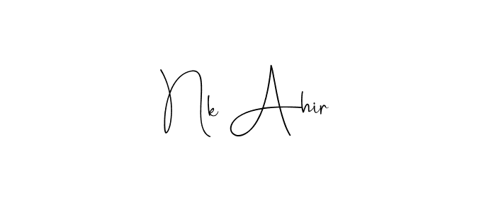 Make a beautiful signature design for name Nk Ahir. Use this online signature maker to create a handwritten signature for free. Nk Ahir signature style 4 images and pictures png