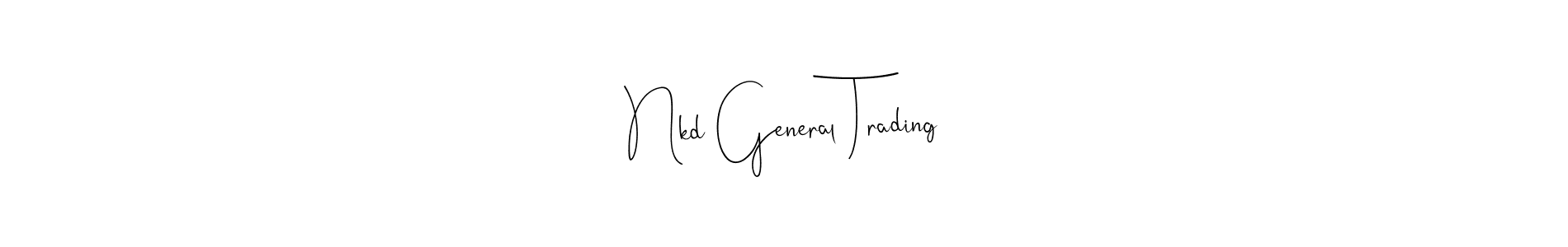 It looks lik you need a new signature style for name Nkd General Trading. Design unique handwritten (Andilay-7BmLP) signature with our free signature maker in just a few clicks. Nkd General Trading signature style 4 images and pictures png