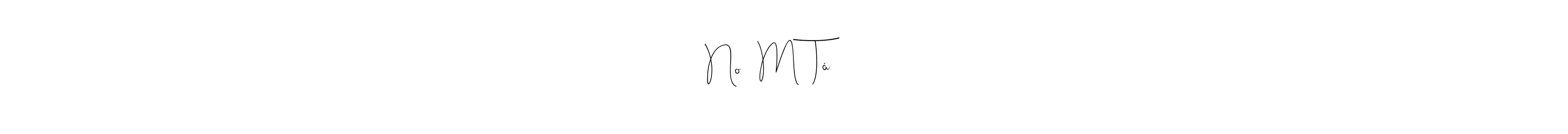 This is the best signature style for the Noᜎᜒ Mᜁ Táᜈ᜔ᜄᜒᜍᜒ name. Also you like these signature font (Andilay-7BmLP). Mix name signature. Noᜎᜒ Mᜁ Táᜈ᜔ᜄᜒᜍᜒ signature style 4 images and pictures png