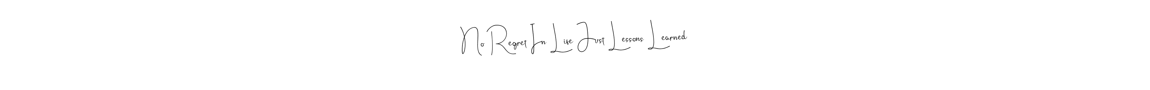 Similarly Andilay-7BmLP is the best handwritten signature design. Signature creator online .You can use it as an online autograph creator for name No Regret In Life Just Lessons Learned. No Regret In Life Just Lessons Learned signature style 4 images and pictures png
