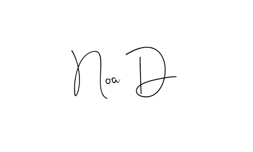 Create a beautiful signature design for name Noa D. With this signature (Andilay-7BmLP) fonts, you can make a handwritten signature for free. Noa D signature style 4 images and pictures png