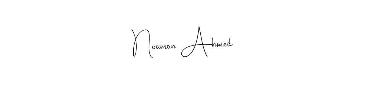 Make a short Noaman Ahmed signature style. Manage your documents anywhere anytime using Andilay-7BmLP. Create and add eSignatures, submit forms, share and send files easily. Noaman Ahmed signature style 4 images and pictures png