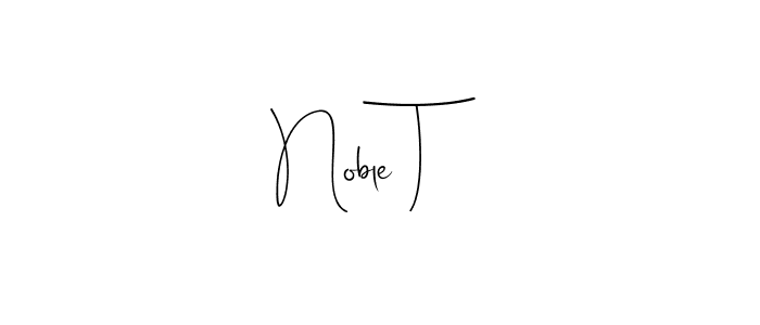 How to make Noble T name signature. Use Andilay-7BmLP style for creating short signs online. This is the latest handwritten sign. Noble T signature style 4 images and pictures png