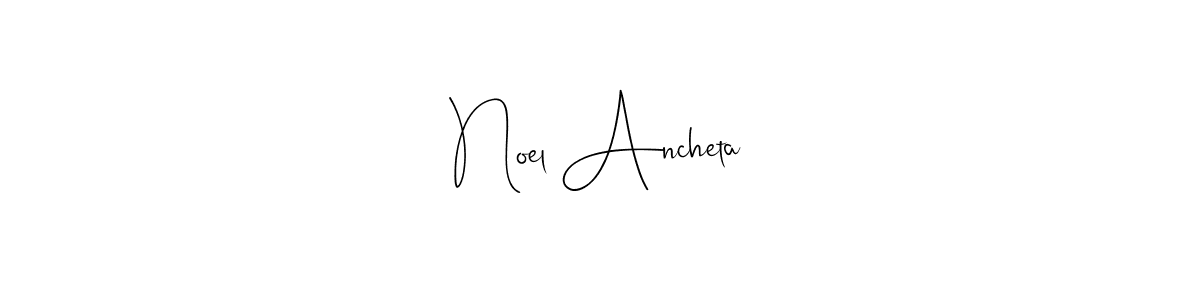 Make a beautiful signature design for name Noel Ancheta. Use this online signature maker to create a handwritten signature for free. Noel Ancheta signature style 4 images and pictures png