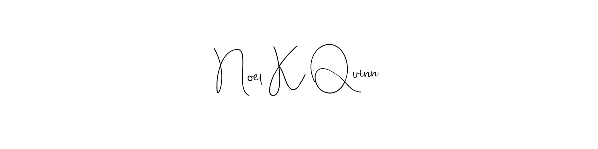 Use a signature maker to create a handwritten signature online. With this signature software, you can design (Andilay-7BmLP) your own signature for name Noel K Quinn. Noel K Quinn signature style 4 images and pictures png