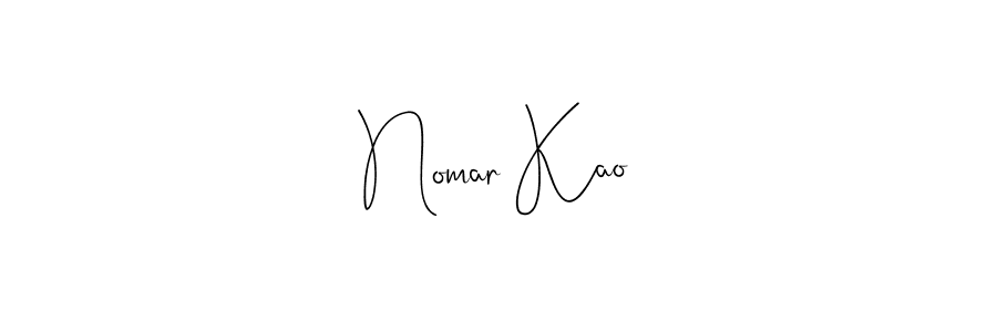 Similarly Andilay-7BmLP is the best handwritten signature design. Signature creator online .You can use it as an online autograph creator for name Nomar Kao. Nomar Kao signature style 4 images and pictures png